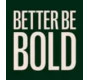 Better Be Bold
